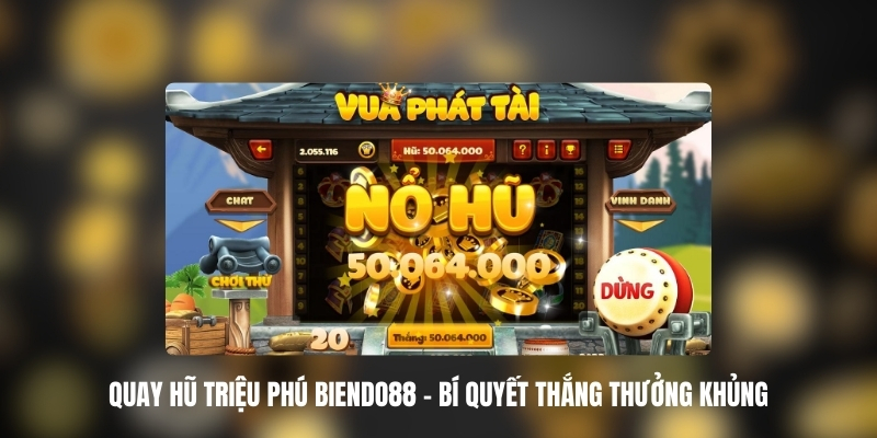 quay hu trieu phu biendo88 1